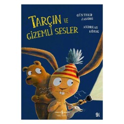 Tarçın Ve Gizemli Sesler - İş Bankası Kültür Yayınları